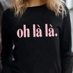 Chic French-Inspired 'Oh La La' Long Sleeve T-Shirt